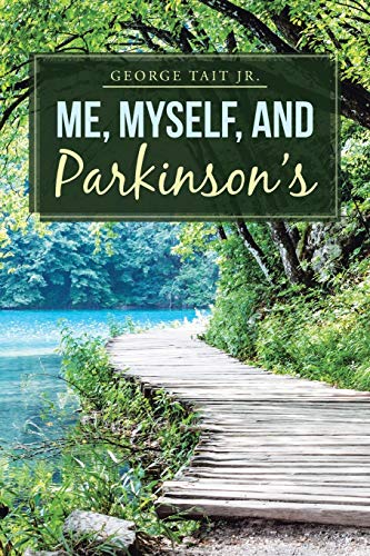 Beispielbild fr Me, Myself, and Parkinson?s zum Verkauf von Lucky's Textbooks