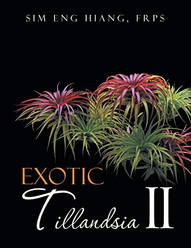 Imagen de archivo de Exotic Tillandsia II a la venta por GF Books, Inc.