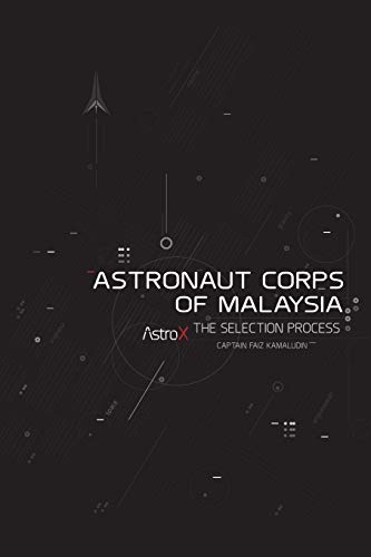 Beispielbild fr Astronaut Corps of Malaysia zum Verkauf von Webster's Bookstore Cafe, Inc.