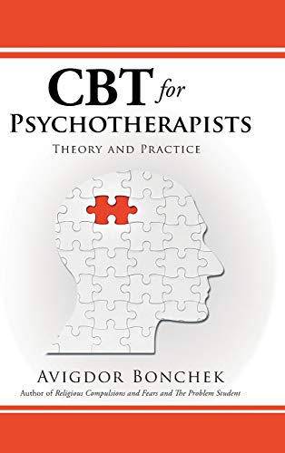 Imagen de archivo de CBT for Psychotherapists: Theory and Practice a la venta por Lucky's Textbooks