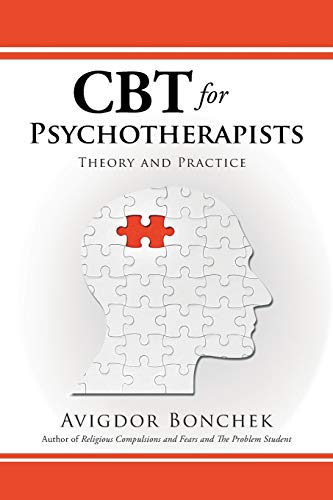 9781482882827: CBT for Psychotherapists: Theory and Practice