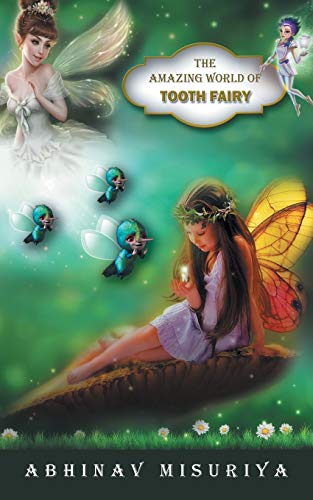 9781482884456: THE AMAZING WORLD OF TOOTH FAIRY