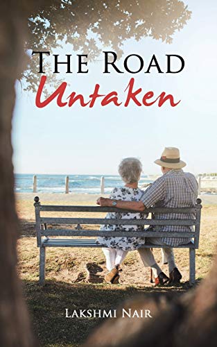 9781482886061: The Road Untaken