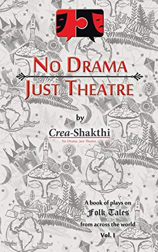 9781482888096: No Drama, Just Theatre