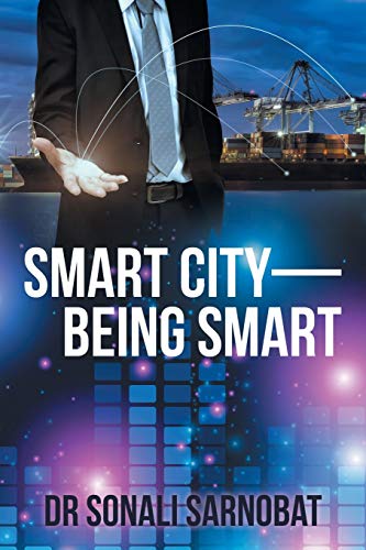 Stock image for Smart City-Being Smart for sale by Chiron Media