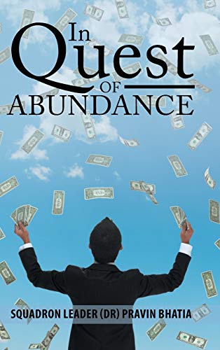 Imagen de archivo de In Quest of Abundance: A Biography of Dr. Ranchhoddas Mohota a la venta por Lucky's Textbooks