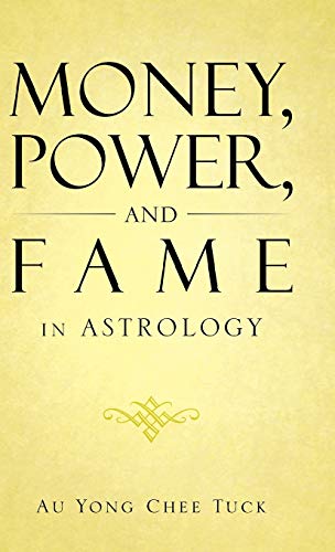 9781482893328: Money, Power, and Fame in Astrology