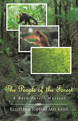 9781482895148: The People of the Forest: A Rain Forest Musical