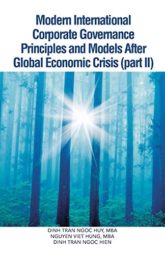 Beispielbild fr Modern International Corporate Governance Principles and Models After Global Economic Crisis part II zum Verkauf von PBShop.store US