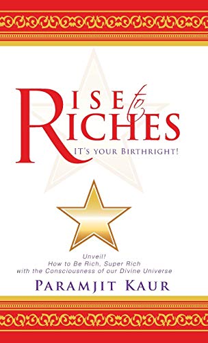 Stock image for Rise to Riches It's Your Birthright for sale by PBShop.store US