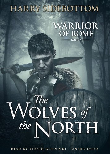 Stock image for The Wolves of the North (Warrior of Rome, Band 5) for sale by Buchpark