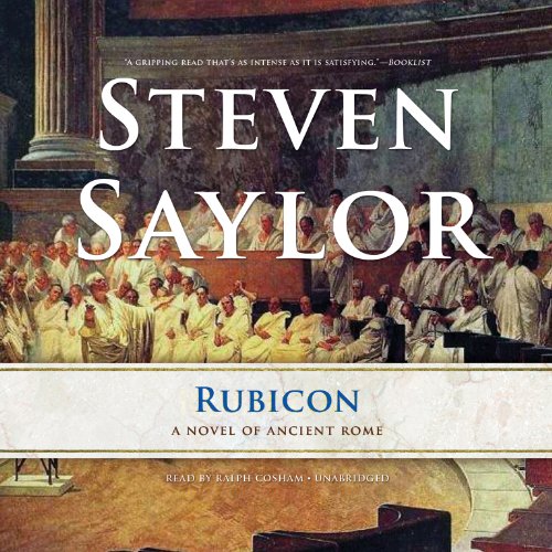 Stock image for Rubicon: A Novel of Ancient Rome (Roma Sub Rosa series, Book 7) for sale by Gardner's Used Books, Inc.
