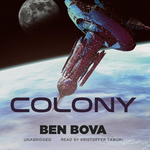 Colony (9781482914023) by Ben Bova