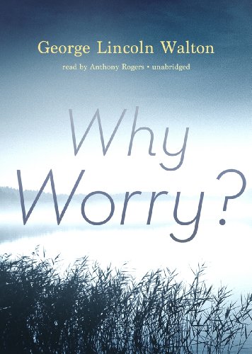 Beispielbild fr Why Worry? zum Verkauf von The Yard Sale Store