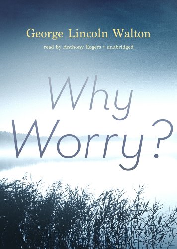 Stock image for Why Worry? for sale by The Yard Sale Store