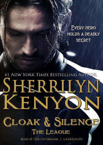 Cloak & Silence (League: Nemesis Rising) (9781482914795) by Kenyon, Sherrilyn