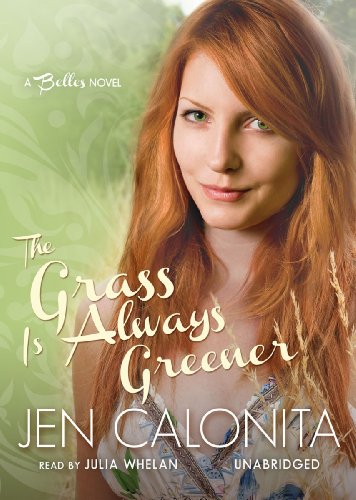 Stock image for The Grass Is Always Greener (Belles series, Book 3) (The Belles) for sale by The Yard Sale Store