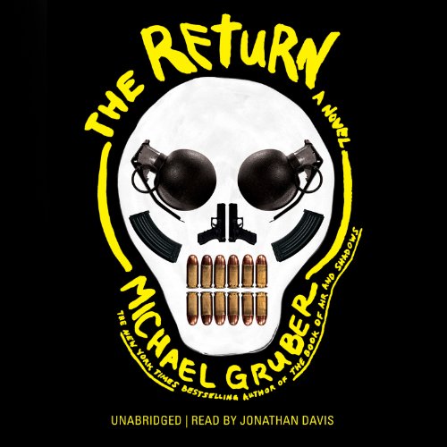The Return (9781482924725) by Michael Gruber