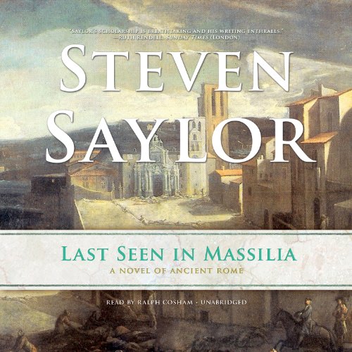 9781482925753: Last Seen in Massilia: A Novel of Ancient Rome: Library Edition