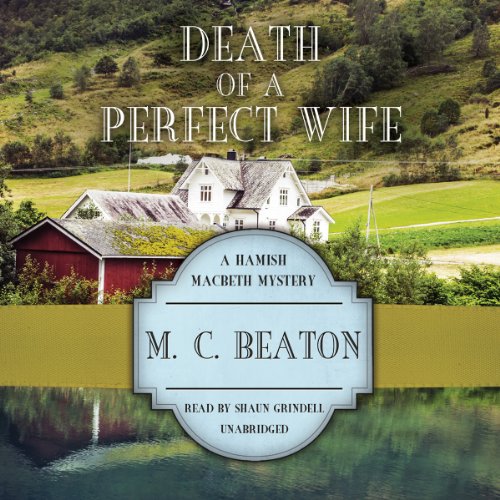 Stock image for Death of a Perfect Wife (Hamish Macbeth Mysteries, Book 4) for sale by GoldBooks