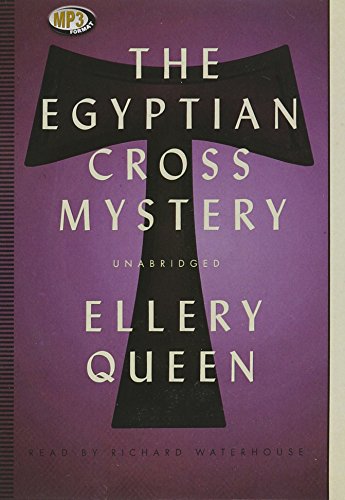 Stock image for The Egyptian Cross Mystery (Ellery Queen Mysteries (Audio)) for sale by Books From California