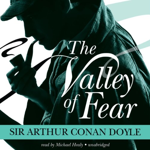 The Valley of Fear (Sherlock Holmes (Audio)) (9781482931747) by Doyle, Sir Arthur Conan