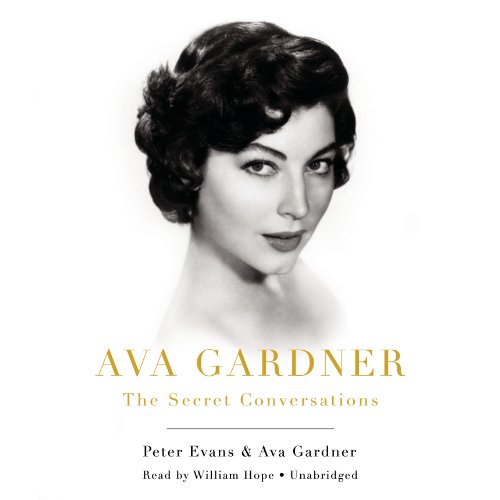 Beispielbild fr Ava Gardner: The Secret Conversations zum Verkauf von HPB-Ruby
