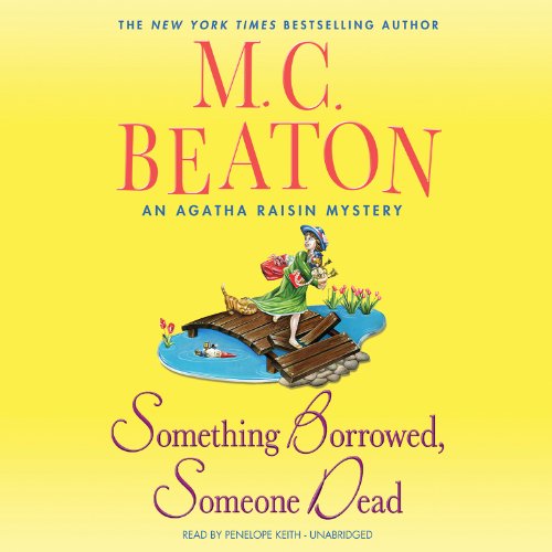 Stock image for Something Borrowed, Someone Dead (Agatha Raisin Mysteries, Book 24) for sale by SecondSale