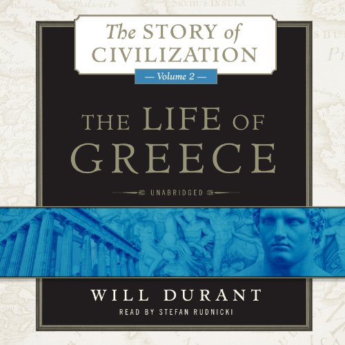 Beispielbild fr The Life of Greece: The Story of Civilization, Volume 2 (Story of Civilization (Audio)) zum Verkauf von HPB-Ruby