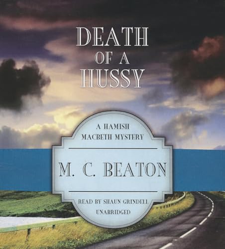 Beispielbild fr Death of a Hussy (Hamish Macbeth Mysteries, Book 5) zum Verkauf von Save With Sam