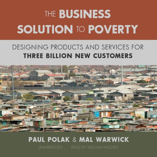Imagen de archivo de The Business Solution to Poverty: Designing Products and Services for Three Billion New Customers a la venta por The Yard Sale Store