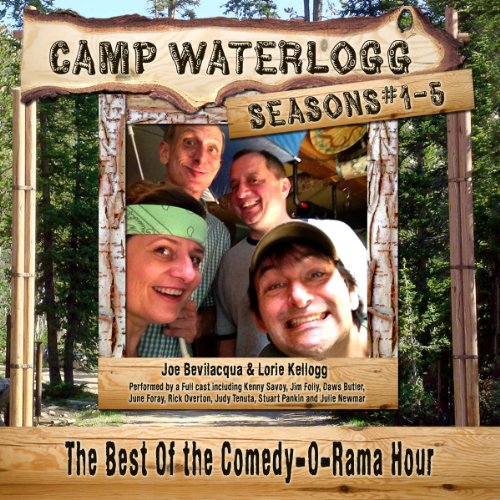 Imagen de archivo de The Camp Waterlogg Chronicles, Seasons 1-5: The Best of the Comedy-O-Rama Hour (Audio Theater) a la venta por The Yard Sale Store