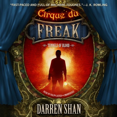 Imagen de archivo de Tunnels of Blood (Cirque du Freak: The Saga of Darren Shan, Book 3) a la venta por The Yard Sale Store