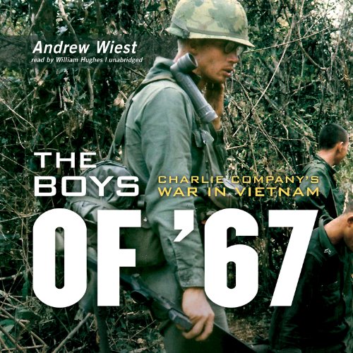 9781482946499: The Boys of '67: Charlie Company's War in Vietnam (LIBRARY EDITION)
