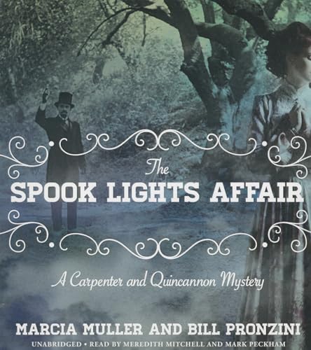 Stock image for The Spook Lights Affair (Carpenter and Quincannon Mysteries, Book 2) for sale by HPB-Ruby