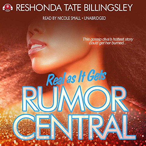 Stock image for Real As It Gets (Rumor Central series, Book 3) (The Rumor Central Series) for sale by The Yard Sale Store