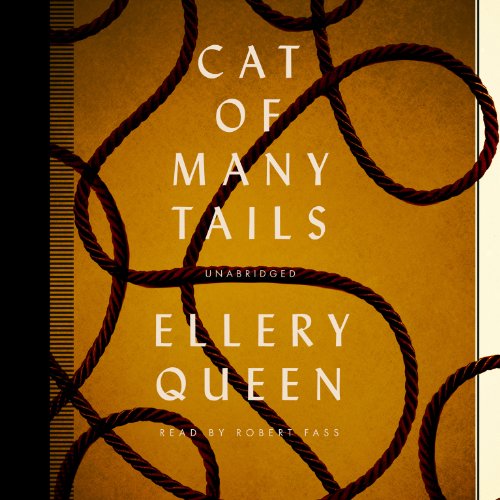 Stock image for Cat of Many Tails (Ellery Queen Mysteries) (Ellery Queen Mysteries (Audio)) for sale by Books From California