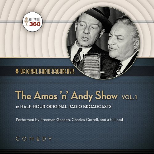 Beispielbild fr The Amos `n` Andy Show, Vol. 1 (Classic Radio Collection) zum Verkauf von Buchpark