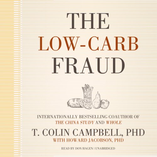 Stock image for The Low-Carb Fraud for sale by HPB-Ruby