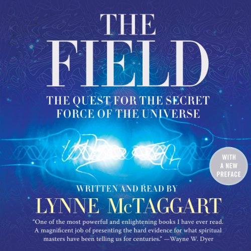 Stock image for The Field, Updated Edition: The Quest for the Secret Force of the Universe for sale by SecondSale