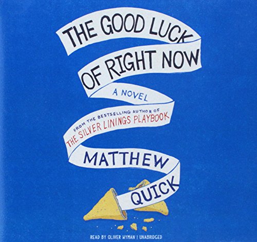 9781482991901: The Good Luck of Right Now Lib/E