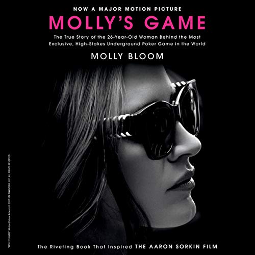 Stock image for Molly's Game: From Hollywood's Elite, to Wall Street's Billionaire Boys Club, My High-Stakes Adventure in the World of Underground Poker for sale by Irish Booksellers