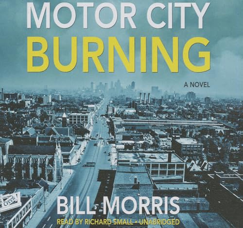 9781483000978: Motor City Burning: Library Edition: A Novel
