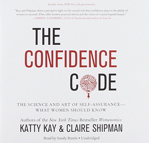 Stock image for The Confidence Code: The Science and Art of Self-assurance - What Women Should Know; Library Edition for sale by Revaluation Books