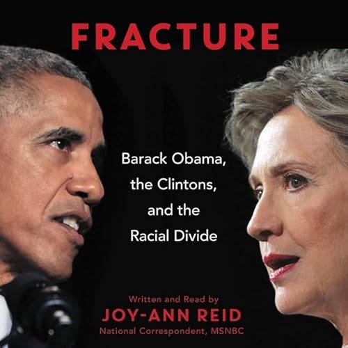 Beispielbild fr Fracture: Obama, the Clintons, and the Democratic Divide zum Verkauf von HPB-Blue