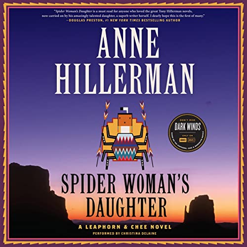 Stock image for Spider Woman's Daughter: A Leaphorn, Chee & Manuelito Novel (Leaphorn and Chee Mysteries, Book 19) (Leaphorn, Chee & Manuelito Novels) for sale by SecondSale