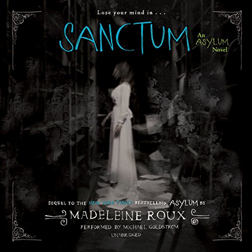Imagen de archivo de Sanctum: An Asylum Novel a la venta por Revaluation Books