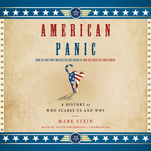 Stock image for American Panic: A History of Who Scares Us and Why for sale by The Yard Sale Store