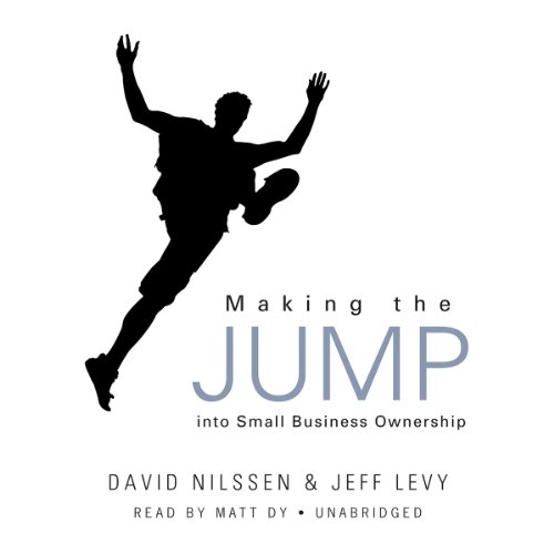 Imagen de archivo de Making the Jump into Small Business Ownership a la venta por The Yard Sale Store