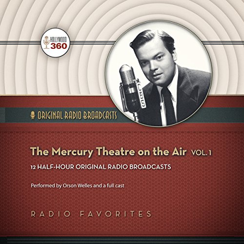 Beispielbild fr The Mercury Theatre on the Air, Volume 1 (Hollywood 360 - Classic Radio Collection)(Audio Theater) zum Verkauf von Save With Sam